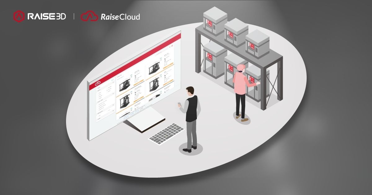 RaiseCloud di Raise 3D -Controlla e gestisci il tuo parco stampanti, ovunque ti trovi